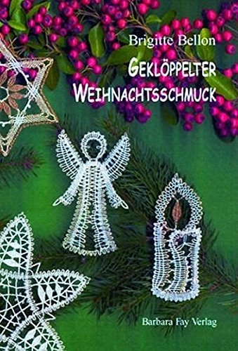 Geklöppelter Weihnachtsschmuck (Livre en allemand) livre