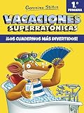 actividades interactivas 4 primaria matematicas  Vacaciones Superratónicas 1: ¡Los cuadernos más divertidos! (Vacaciones Stilton)