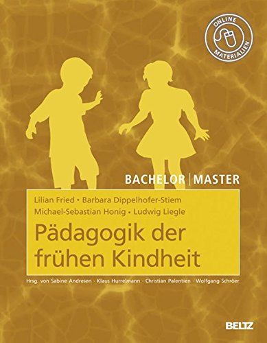 Download Bachelor | Master: Pädagogik der frühen Kindheit: Mit Online-Materialien Download Bachelor | Master: Pädagogik der frühen Kindheit: Mit Online-Materialien