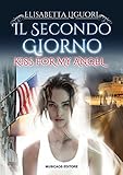 Image de Il secondo giorno - Kiss for my angel