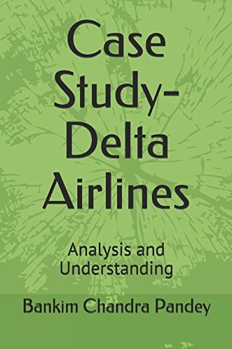 Case Study- Delta Airlines: Analysis and Understanding