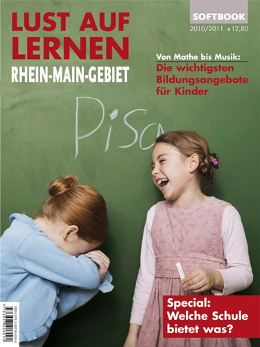 Download Lust auf Lernen Rhein-Main-Gebiet 2010/2011. Von Mathe bis Musik: Die wichtigsten Bildungsangbote für Kinder Download Lust auf Lernen Rhein-Main-Gebiet 2010/2011. Von Mathe bis Musik: Die wichtigsten Bildungsangbote für Kinder
