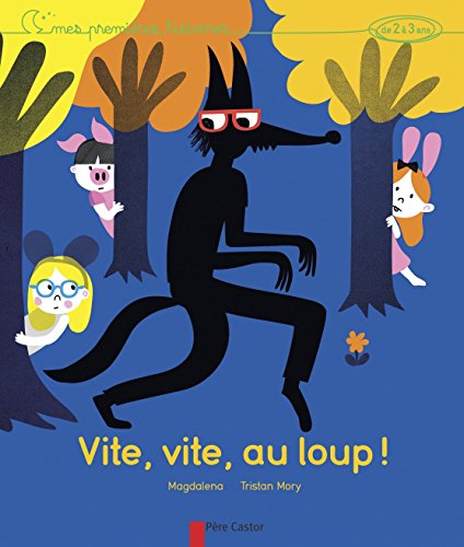 couverture de : Vite, vite, au loup !
