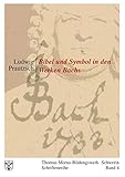 Bibel und Symbol in den Werken Bachs by
