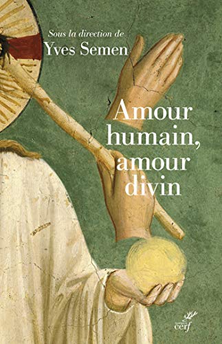 Télécharger Kindle livres à iPad gratuitement Amour humain, amour divin (THEOLOGIE) by author B017STRDK0 ePub