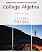 College Algebra - Cynthia Y. Young