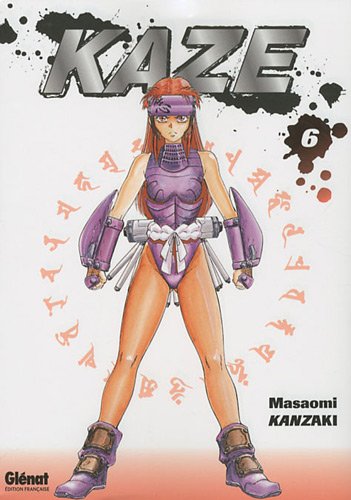 Kaze — Tome 6