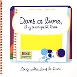 Dans ce livre, il y a un trou.