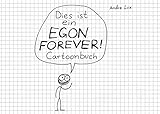 Dies ist ein Egon Forever! Cartoonbuch by