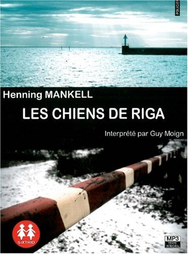 <a href="/node/18721">Les Chiens de Riga</a>