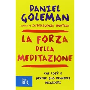 La forza della meditazione La forza della meditazione