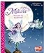 Maluna Mondschein: Feentanz im Zauberwald (Maxi) by