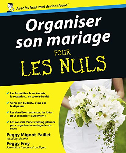 Télécharger Organiser son Mariage Pour les Nuls livre En ligne
