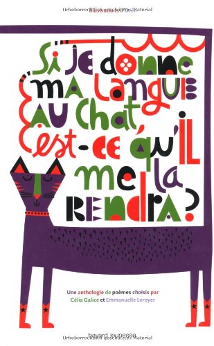 couverture de : Si je donne ma langue au chat, est-ce qu'il me la rendra ?