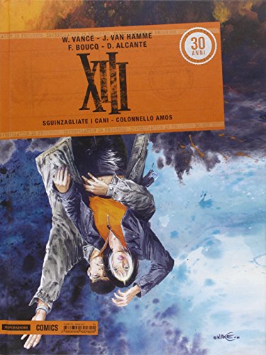 XIII. Sguinzagliate i cani-Colonello Amos: 11 libro