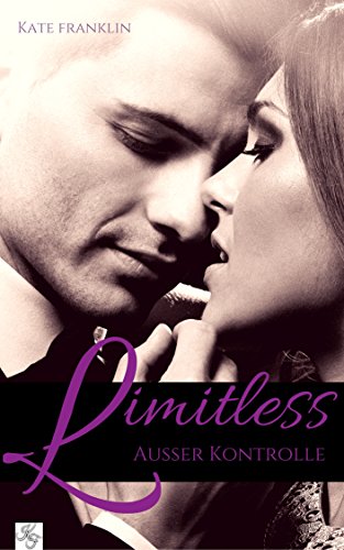 Limitless - Außer Kontrolle von [Franklin, Kate]