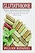 Produktbild Glutathione: Master Antioxidant and Detoxifier - Slow Aging, Improve Mental Function, Increase Energy With This Universal Natural Drug (Antioxidant, Vitamins, Alternative Medicine, Nutrition)