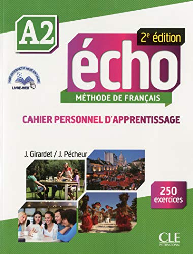 Echo A2 Cahier Per le Scuole superiori Con espansione online: Cahier personnel d'apprentissage + CDaudio + livrewe