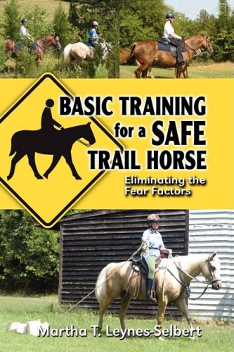 Leer Libro Basic Training for a Safe Trail Horse gratis