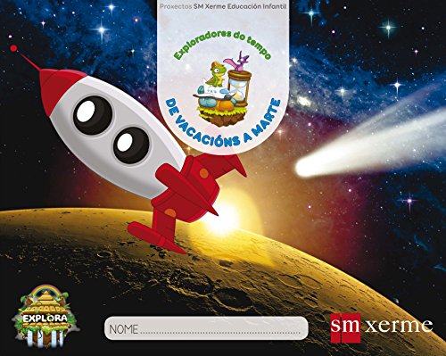 De vacacións a Marte (Exploradores do tempo Nivel 3) Explora