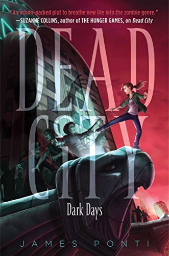 Preisvergleich Produktbild Dark Days (Dead City, Band 3)