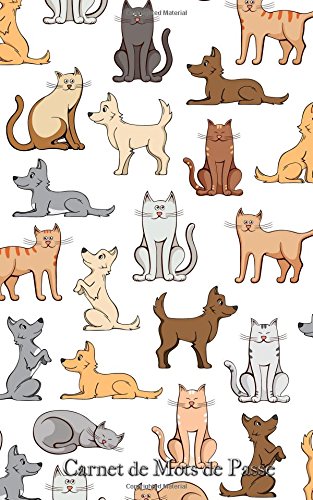 Carnet de Mots de Passe: A5 - 98 Pages - 118 - Dessin Chiens Mignons gratuit Carnet de Mots de Passe: A5 - 98 Pages - 118 - Dessin Chiens Mignons gratuit