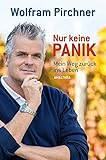 Image de Nur keine Panik: Mein Weg zurück ins Leben