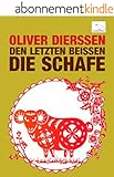 Den Letzten beißen die Schafe (German Edition)