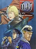 U.47, Tome 7 : Duel dans la Manche