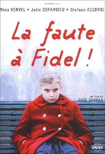 couverture de : La Faute &agrave; Fidel