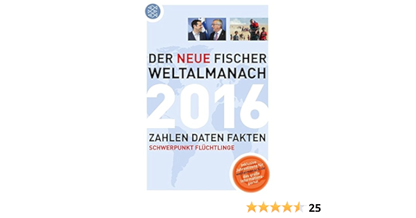Der Neue Fischer Weltalmanach 2016 Zahlen Daten Fakten Amazon De Redaktion Weltalmanach Bucher