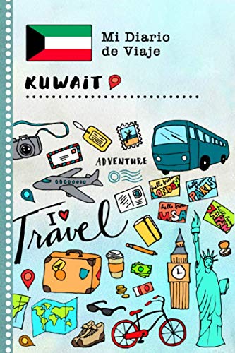 Kuwait Diario de Viaje: Libro de Registro de Viajes Guiado Infantil - Cuaderno de Recuerdos de Actividades en Vacaciones para Escribir, Dibujar, Afirmaciones de Gratitud para Niños y Niñas