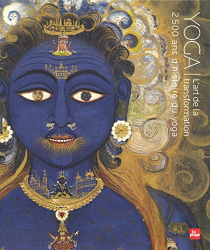Download Yoga l'art de la transformation - 2500 ans d'histoire du yoga Download Yoga l'art de la transformation - 2500 ans d'histoire du yoga