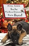 Cover zum Buch Suche Weihnachtsmann: Biete Hund