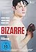Bizarre  (OmU)