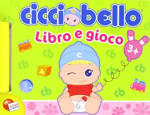 Preisvergleich Produktbild Cicciobello. Libro e gioco. Con gadget