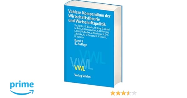 vahlens kompendium der wirtschaftstheorie und wirtschaftspolitik vahlens kompendium der wirtschaftstheorie und wirtschaftspolitik