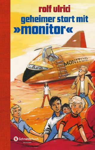 Preisvergleich Produktbild Geheimer Start mit "Monitor": Jubiläumsausgabe