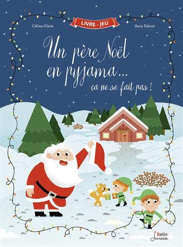 Un Père Noël en pyjama... ça ne se fait pas !