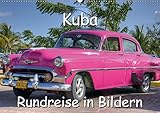 Kuba - Rundreise in Bildern (Wandkalender 2017 DIN A2 quer): Eine fotografische Rundreise durch Kuba (Monatskalender, 14 Seiten ) (CALVENDO Orte) by 