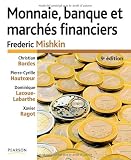 Image de Monnaie, banques et marchés financières, 9e éd.