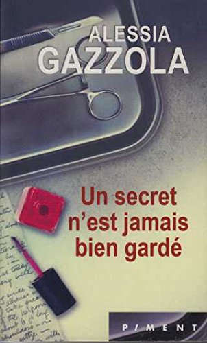 couverture de : Un secret n'est jamais bien gard&eacute;