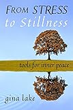 Image de From Stress to Stillness: Tools for Inner Peace (English Edition)