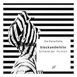 Image de Die Kleine Reihe Bd. 15: blackandwhite: Schwarzer Humor