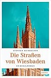 Cover zum Buch Die Straßen von Wiesbaden
