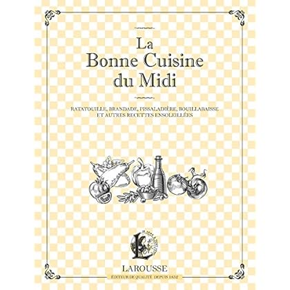 La Bonne Cuisine du Midi La Bonne Cuisine du Midi