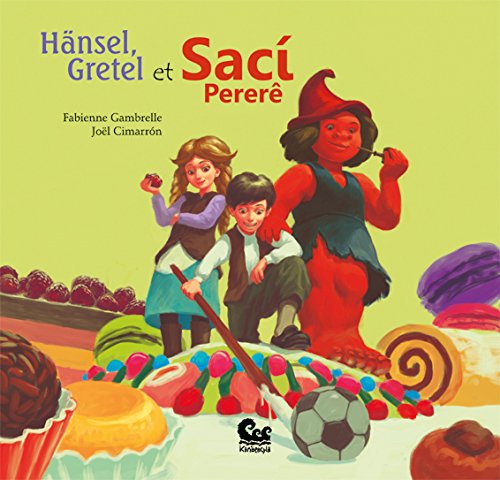 couverture de : H&auml;nsel, Gretel et Sac&icirc; Perer&ecirc;