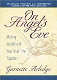 Image de On Angel's Eve: Making the Most of Your Final Time Together