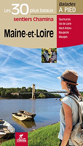 Download Maine et Loire les 30 plus beaux Sentiers Download Maine et Loire les 30 plus beaux Sentiers