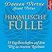 Himmlische Fülle: 11 Engelbotschaften auf dem Weg zu innerem Reichtum by 